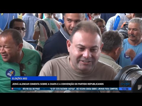 Comentários de Jeová Alencar sobre chapa e convenção do Republicanos 01 08 2022