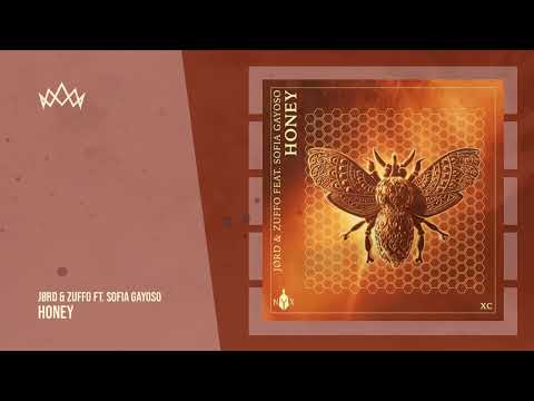 Jørd & Zuffo ft. Sofia Gayoso - Honey