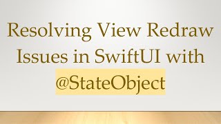Download the video "Resolving View Redraw Issues in SwiftUI with @ StateObject"