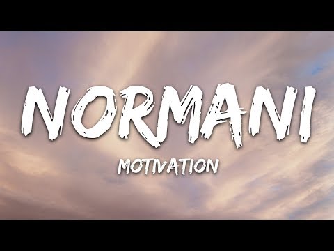 Normani - Motivation (Lyrics)