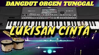 Download lagu DANGDUT ORIGINAL ORGEN TUNGGAL I LUKISAN CINTA mp3