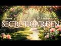 Secret Garden 3 Peaceful Fantasy Spring Ambience Soft Piano Fairytale Atmosphere