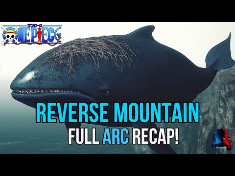 One Piece Reverse Mountain Full Recap