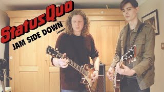 Jam Side Down (Status Quo Cover)