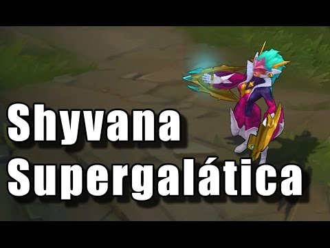 Shyvana Supergalática - Spotlight (Pré BR)