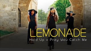 Beyoncé - Hold Up Cover (Lemonade) | Short Film w/ Pray You Catch Me