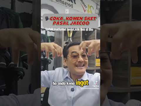 PENDAPAT CDKA TENTANG JAECOO