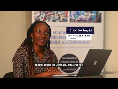  Mise en place des Équipes Médicales d’Urgence (EMT) au Cameroun