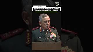 The world is entering an era: How geopolitical tensions affect India explains CDS Anil Chauhan