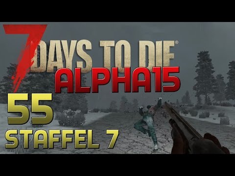 7 Days To Die Alpha 15 Gameplay S07E55 - HOLZ UND LEHM [Let´s Play][Deutsch][German]