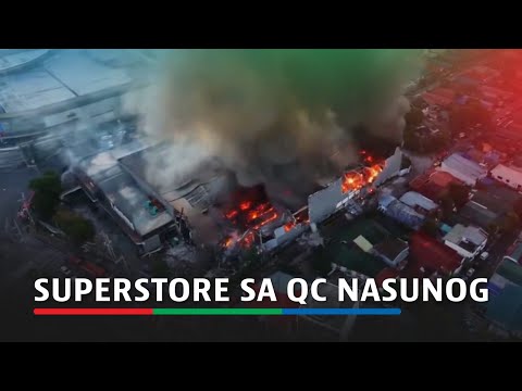 Superstore sa Novaliches nasunog | ABS-CBN News
