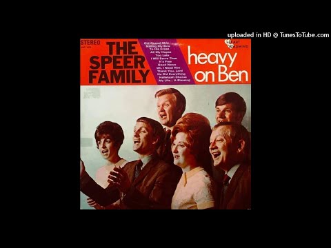 Heavy On Ben LP - The Speer Family (1969) [Full Album]