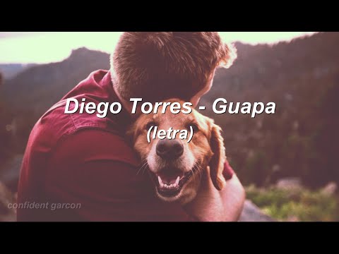 Diego Torres - Guapa  (letra)