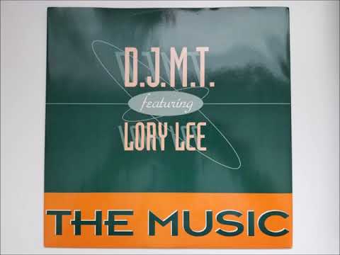 D.J.M.T. feat. Lory Lee - The Music
