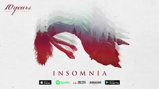 10 Years - Insomnia - (how to live) AS GHOSTS