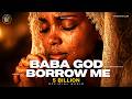 Baba God Borrow Me 5 Billion Salai Tears AfroSoul Song Official Audio