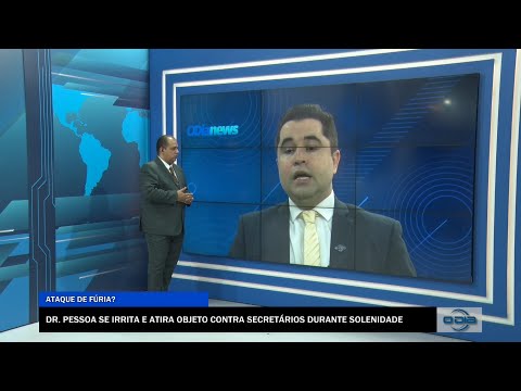 Dr. Pessoa se irrita e atira objeto contra Secretários durante solenidade 29 08 2022