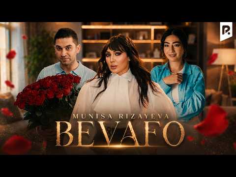 Munisa Rizayeva - Bevafo (Official Music Video)