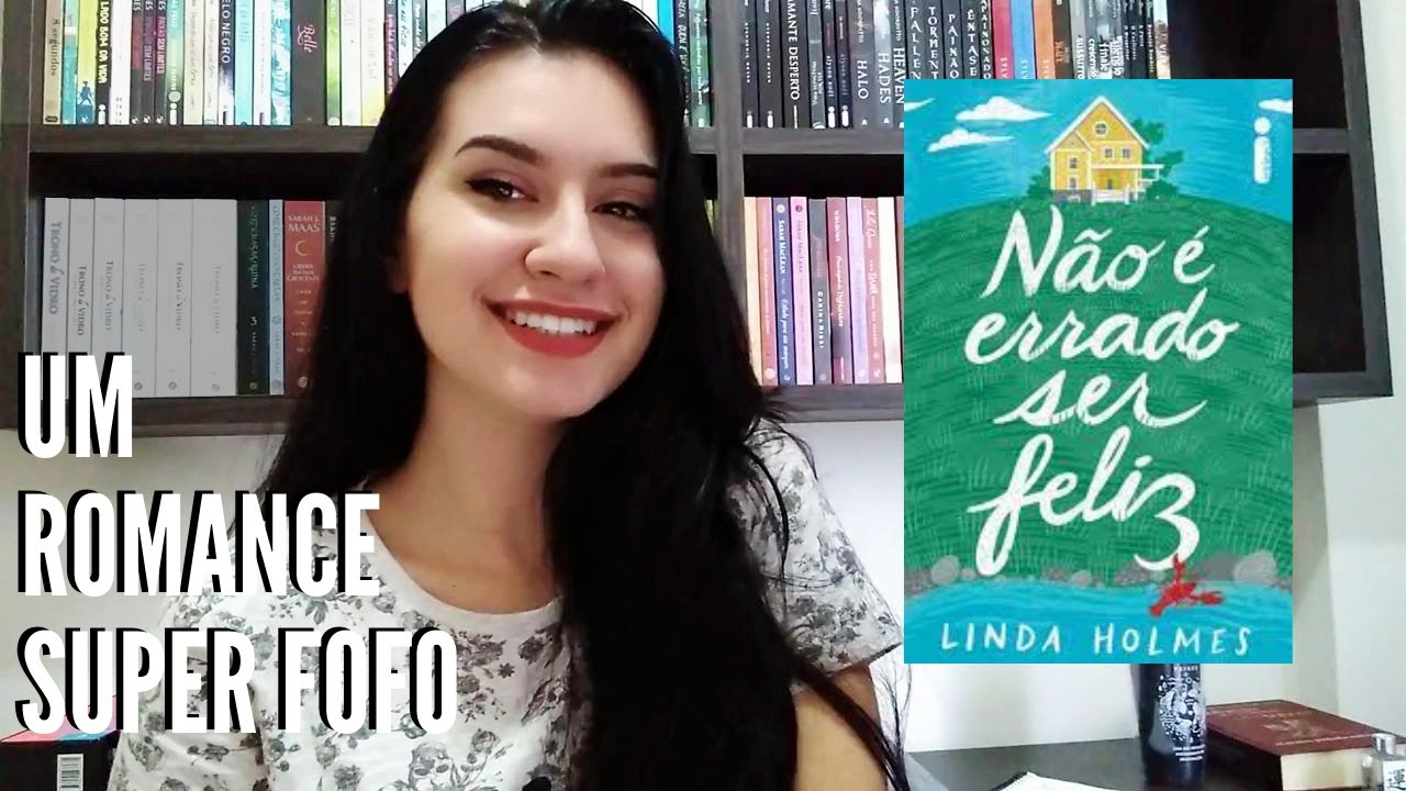NÃO É ERRADO SER FELIZ - Resenha | Paixão Literária