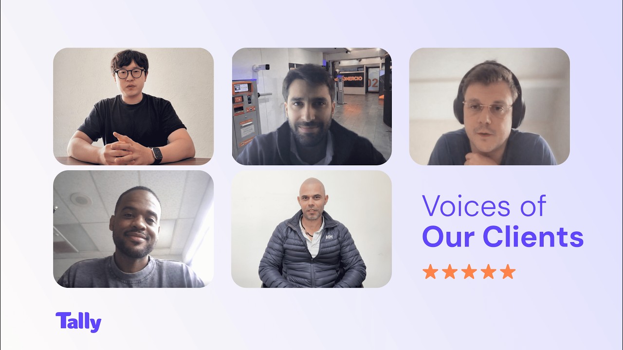 Voices of Our Clients — real stories from companies growing with Tally Global