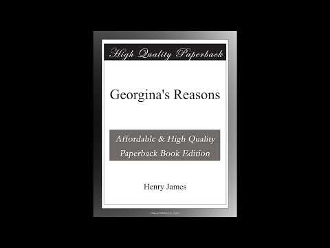 Georgina's Reasons by Henry James — free full audiobook