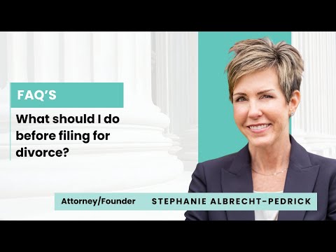 What should I do before filing for divorce?