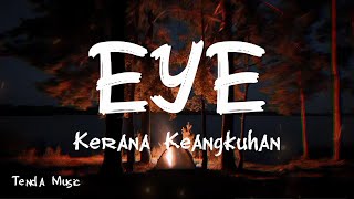 Download lagu Kerana Keangkuhan - EYE [ LIRIK ] mp3
