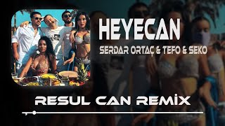 Download lagu Serdar Ortaç & Tefo & Seko - Heyecan ( Resul Can Remix ) mp3
