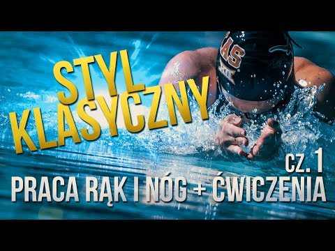 STYL KLASYCZNY - praca rąk i nóg +ćwiczenia cz.1