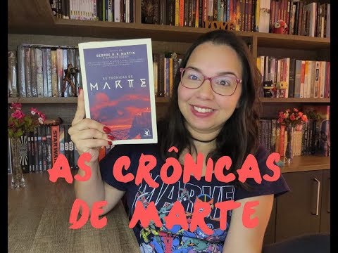 As crnicas de Marte: Com aventuras espaciais de James S. A.Corey /Michael Moorcock e outros...