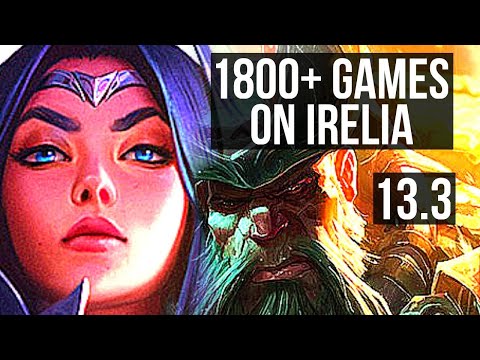 IRELIA vs GP (TOP) | 9 solo kills, 12/1/2, 1800+ games, Legendary, 1.4M mastery | EUW Master | 13.3