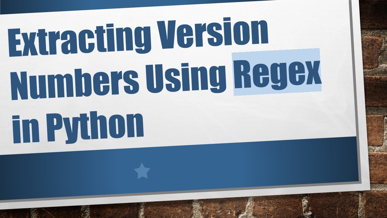 Extracting Version Numbers Using Regex in Python