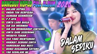 Download lagu Musik Dangdut Koplo Terbaru 2026  🔥 DALAM SEPIKU, ANDAI TAK BERPISAH Full Album Terbaru mp3