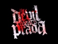 The Devil Wears Prada- HoldFast 