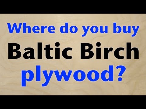 Where Do You Buy Baltic Birch Plywood?