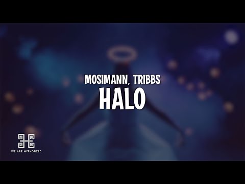 MOSIMANN feat. TRIBBS - HALO (Lyrics)