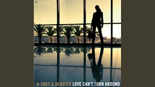 Love Can't Turn Around (Herbick Mix)