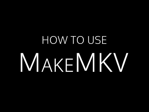Makemkv Tutorial