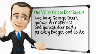 preview picture of video 'Garage Door Repair Oro Valley (855) 245-9114, Oro Valley Garage Door Repair Oro Valley Repairs'