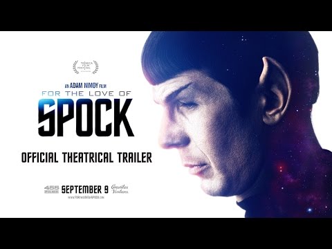 For the Love of Spock (Trailer)