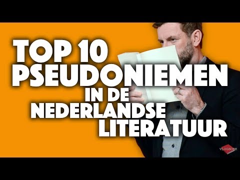 Top 10 Pseudonyms in Dutch Literature - Vlogboek