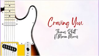 Craving You by Thomas Rhett ft. Maren Morris | Lyrics