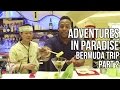 Vlog: Adventures in Bermuda Part 2 of 2 / Aventuras ...