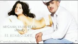el komander - mi cama ya no es lo mismo