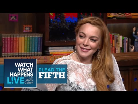 Lindsay Lohan On Justin Timberlake, Zac Efron And 'The List' | Plead the Fifth | WWHL