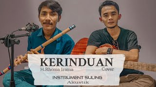 Download lagu KERINDUAN - H.RHOMA IRAMA | Instrument Suling Akustik cover mp3