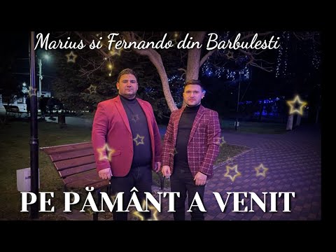 Marius si Fernando din Barbulesti- Pe Pământ a venit/ Colinda 2023