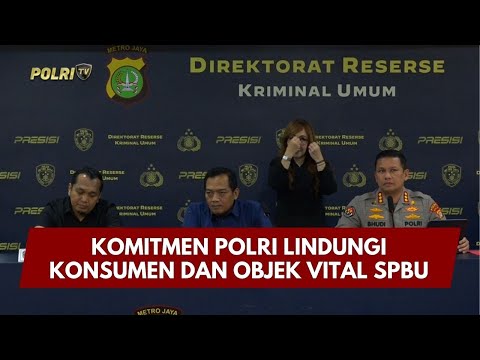 PRESISI UPDATE: KOMITMEN POLRI LINDUNGI KONSUMEN DAN OBJEK VITAL SPBU 10/02/26 (22.00)