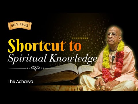 Shortcut to Spiritual Knowledge | BG 1.32-35 | London, England | Srila Prabhupada