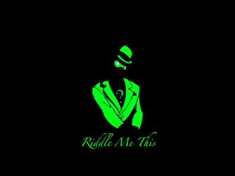The Riddler - ???
